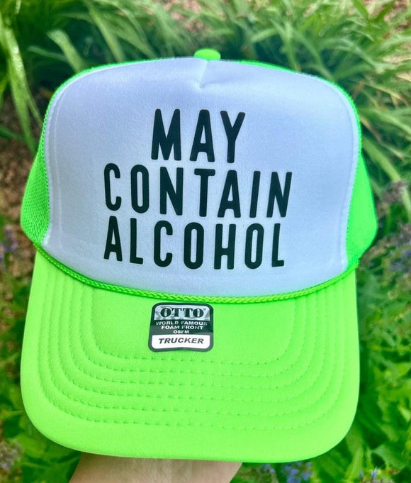 May Contain Alcohol Trucker Hat- Ships in 1-2 weeks