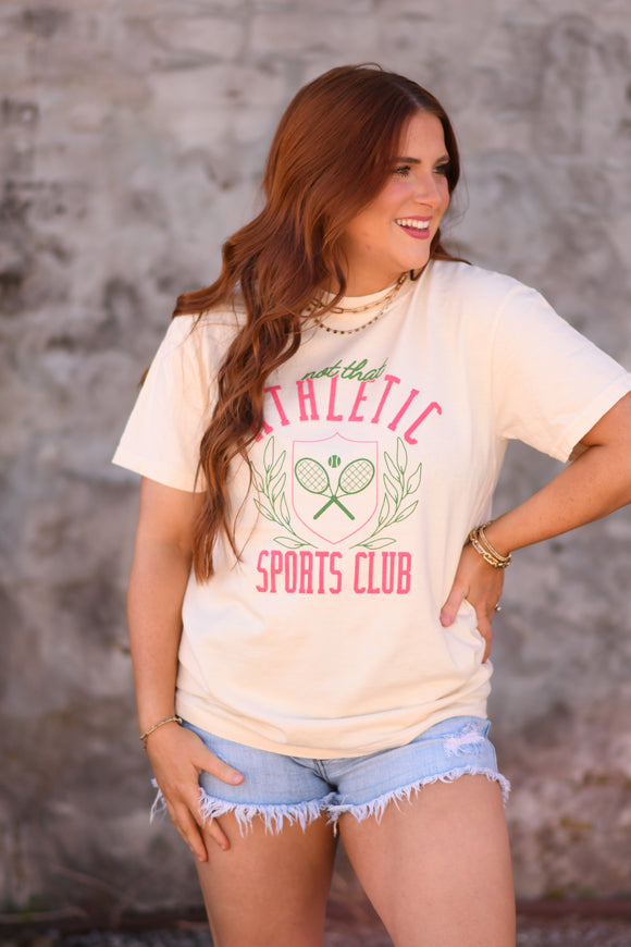 Not That Athletic Sports Club Tee- Ships in 1-2 weeks