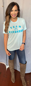 Team Kindness tee- IN STOCK