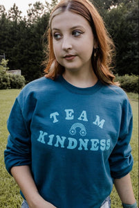 Team Kindness Sweatshirt- IN STOCK
