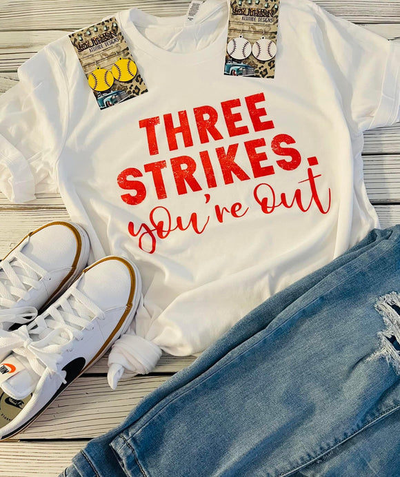 Three Strikes You’re Out Tee - Ships in 1-2 weeks- excluded from discounts